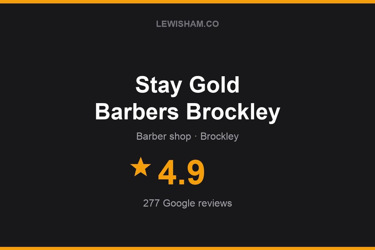 Branded Lewisham.co rating card for Stay Gold Barbers Brockley: 4.9 stars, 277 Google reviews