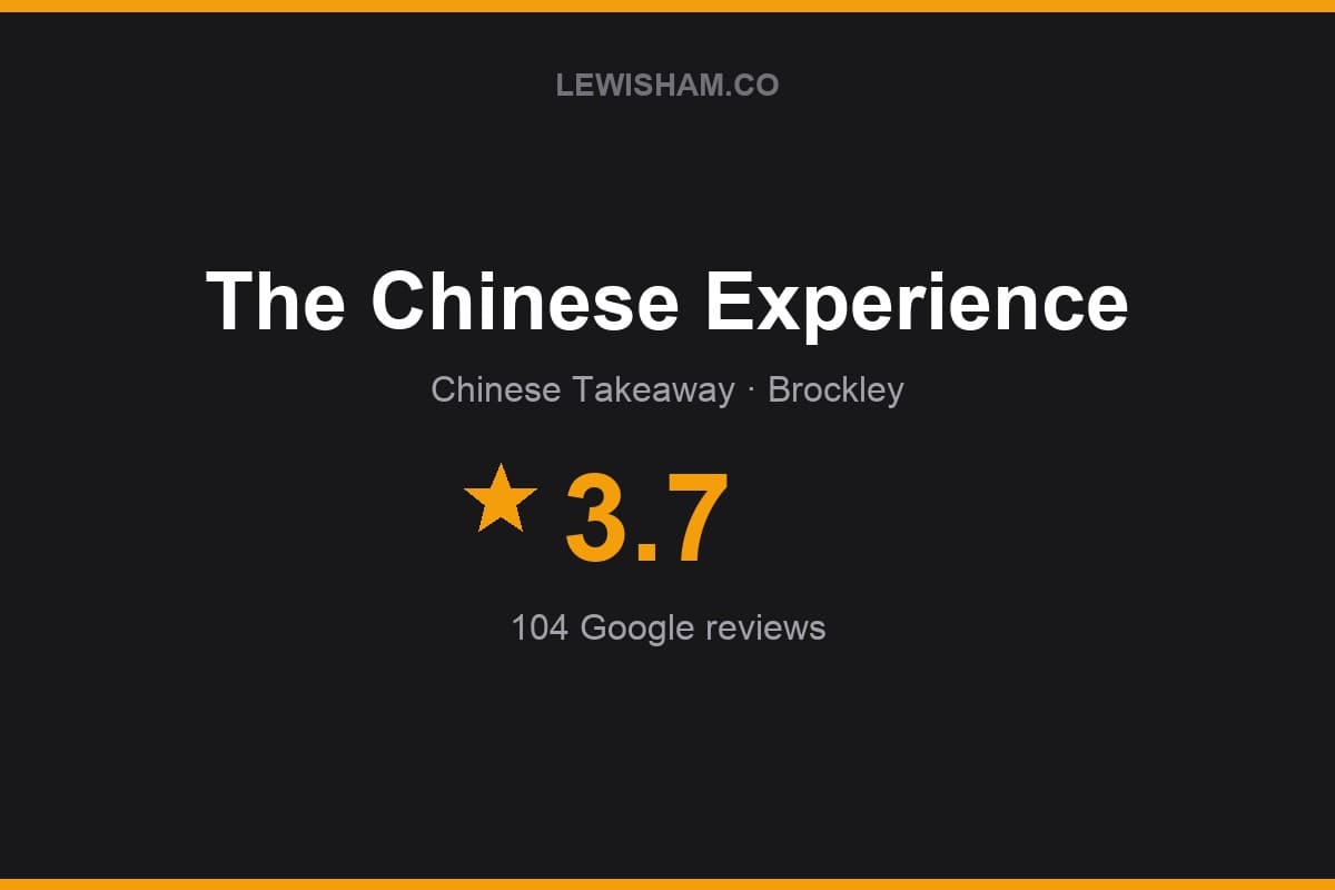 Branded Lewisham.co rating card for The Chinese Experience: 3.7 stars, 104 Google reviews