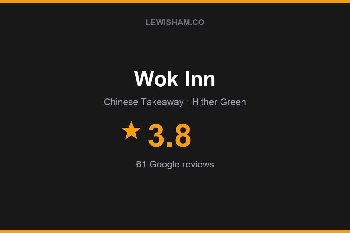 Branded Lewisham.co rating card for Wok Inn: 3.8 stars, 61 Google reviews