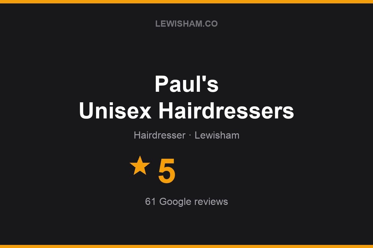 Branded Lewisham.co rating card for Paul's Unisex Hairdressers: 5 stars, 61 Google reviews