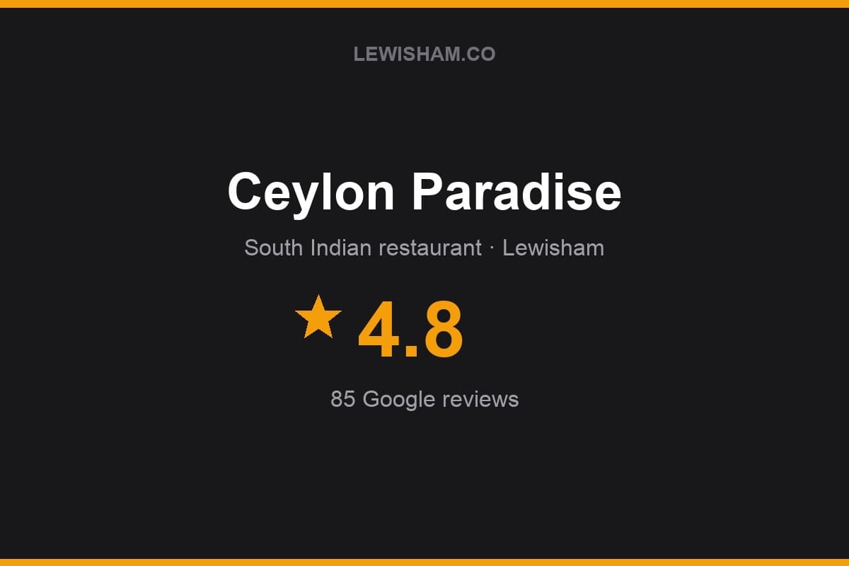 Branded Lewisham.co rating card for Ceylon Paradise: 4.8 stars, 85 Google reviews