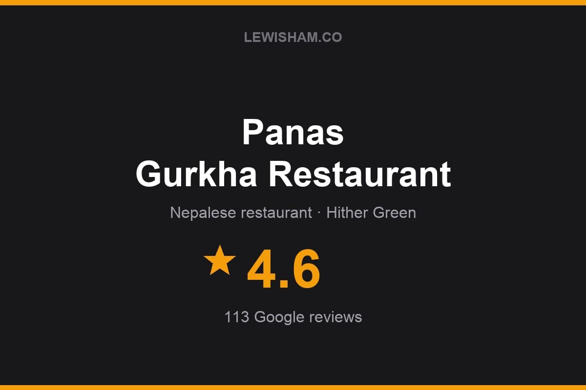 Branded Lewisham.co rating card for Panas Gurkha Restaurant: 4.6 stars, 113 Google reviews