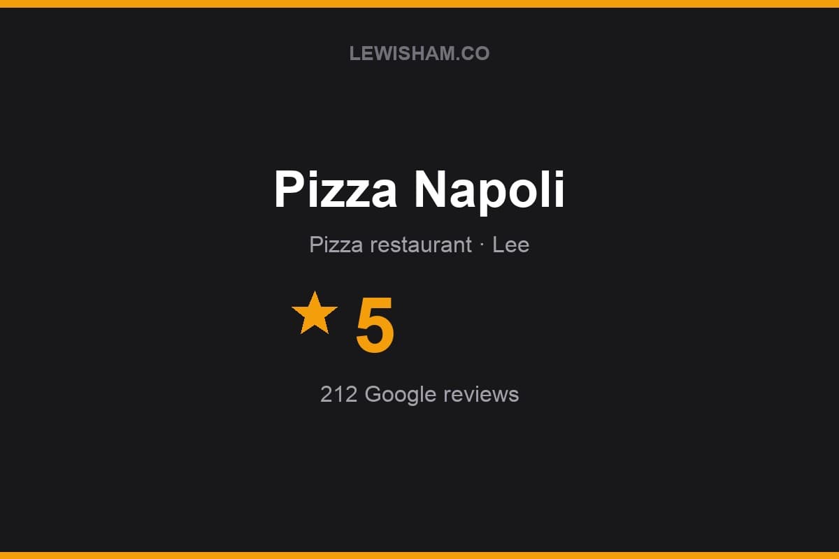 Branded Lewisham.co rating card for Pizza Napoli: 5 stars, 212 Google reviews